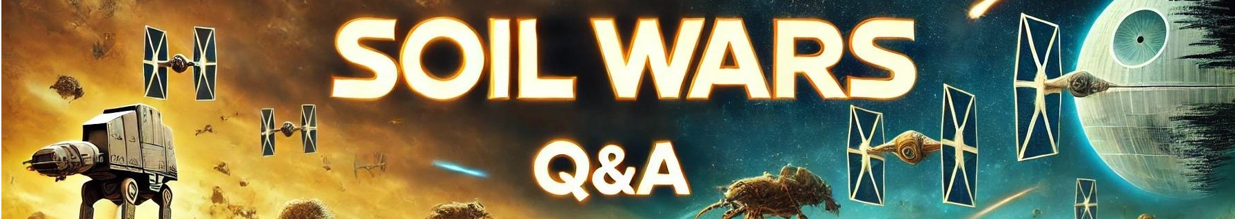 🪐 Soil Wars Q & A 🪐