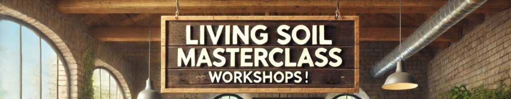 Living Soil Workshop